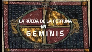 LA RUEDA DE LA FORTUNA EN GEMINIS