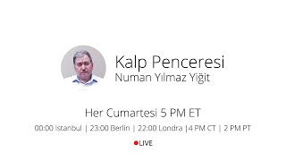 Kalp Penceresi - 1 | Tevbe, İnâbe, Evbe | Numan Yılmaz Yiğit