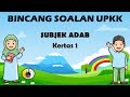 Ulangkaji UPKK | Subjek Adab | Kertas 1 | S15