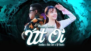 Mashup Út Ơi Remix || Jombie x Bảo Jen | QT Beatz Remix ~ Nhà Kế Bên Đón Gió Về