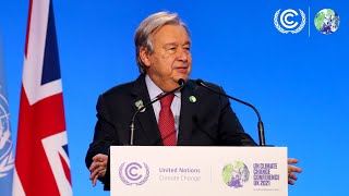 UN Secretary General at #COP26: "We know what must be done"