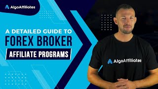 A Detailed Guide to Forex Broker Affiliate Programs