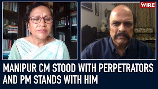 Manipur CM Stood With Perpetrators & PM Stands With Him | Sharat Pradhan | Patricia Mukhim