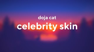 Doja Cat — Celebrity Skin (Lyrics)