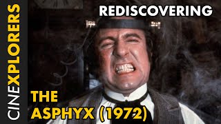 Rediscovering: The Asphyx (1972)