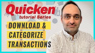 Quicken Tutorial: Learn How To Quickly Download \u0026 Categorize Transactions.