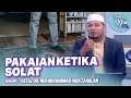 [FULL] Tanyalah Ustaz (2024) | Pakaian Ketika Solat (Tue, Jan 2)