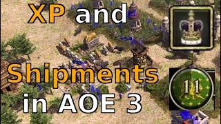 XP \u0026 Shipments in AOE 3 Explained In Under 10 Mins