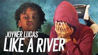 JOYNER MADE A SONG ABOUT MY LIFE! | Joyner Lucas - Like A River (REACTION!!!)