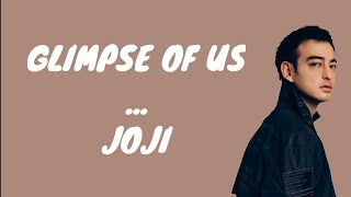 Lirik Lagu || JOJI - Glimpse Of Us || Music Lyrics Video