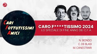 CARO F****TISSIMO 2024 | CFA Speciale