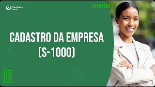 Como realizar o cadastro dos dados da empresa? (S-1000)