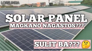 May Solar Panel na Kami!!! | Sulit ba??? | Magkano Nagastos? | Unli Aircon na nga ba? | Lorelin Sia