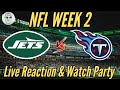 NY JETS vs TITANS Live Reaction & Watch Party/New York Jets Game