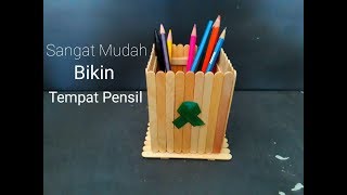 Cara Mudah Dan Gampang Membuat Tempat Pensil Dari Stik Es Krim