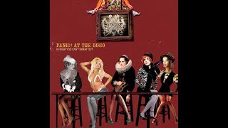 Panic! At The Disco - There's A Good Reason These Tables Are Numbered Honey... (HQ Audio)