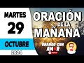 Oración de la Mañana de hoy Martes 29 de Octubre de 2024