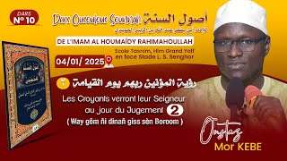 DIRECT Oustaz Mor KÉBÉ Ousoulous Sounnah 10 du 04-01-25: Les croyants verront leur Seigneur Partie 2