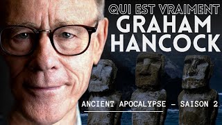 But who is Graham Hancock really? | Ancient Apocalypse Season 2