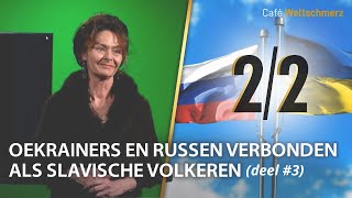 Oekraïners en Russen verbonden als Slavische volkeren (lezing deel #3) 2/2