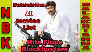 Balakrishna all movies list #balakrishnahitsandflops#nandamuribalakrishna