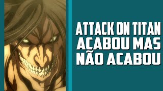 Acabou mas NÃO ACABOU - Attack on Titan EP. 75