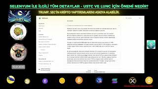 SELENYUM PROTOCOL NEDİR? USTC VE LUNC İÇİN ÖNEMİ NE? TRUMP, SEC'İN YAPTIRIMLARINI ASKIYA ALABİLİR !