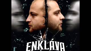 Enkláva - Čo vidíš? (prod. Dj Rezumé)