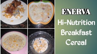 Enerva Hi-Nutrition breakfast Cereal|Four types of Enerva breakfast recipes|Sasamuli's Lifestyle