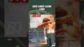LEAKED NBA 2K23 Legend Cover