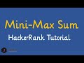 How To Solve Mini-Max Sum HackerRank Problem [Trick Revealed]