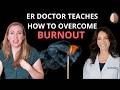 ER Doctor Teaches How to Overcome Burnout from a Body-Based Perspective w Dr. Laura Hays, MD