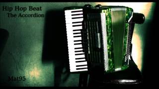 Hip Hop Beat: The Accordion