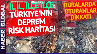 DİRİ FAY HATTI YENİLENDİ! İl il, İlçe İlçe Türkiye'nin Deprem Haritası Buralarda Oturanlar Dikkat