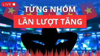 Từng nhóm cổ phiếu lần lượt tăng | Chứng khoán hôm nay | Nhận định thị trường