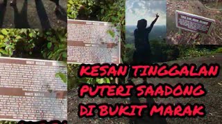 [VLOG#4] PUTERI SAADONG BUKIT MARAK? WUJUD WEIII BUKAN DONGENG😱| jom tengok kesan tinggalan beliau