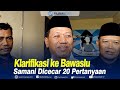 Klarifikasi ke Bawaslu Kudus, Samani Dicecar 20 Pertanyaan