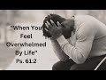 When You Feel Overwhelmed | Pastor Ervin D. Powell | New Vision Church NC | 09/28/25