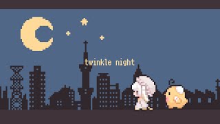 ✿￤cover￤twinkle night￤ひなちはなまる