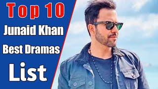Top ten super hit pakistani dramas of junaid khan | @toptendramas
