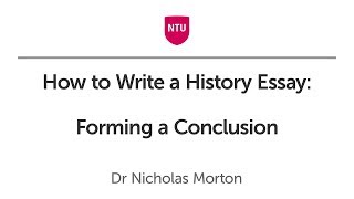 How to Write a History Essay: Forming a Conclusion