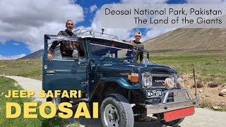 Visit Deosai National Park - The Land of the Giants