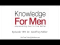 dr. geoffrey miller becoming the man women want