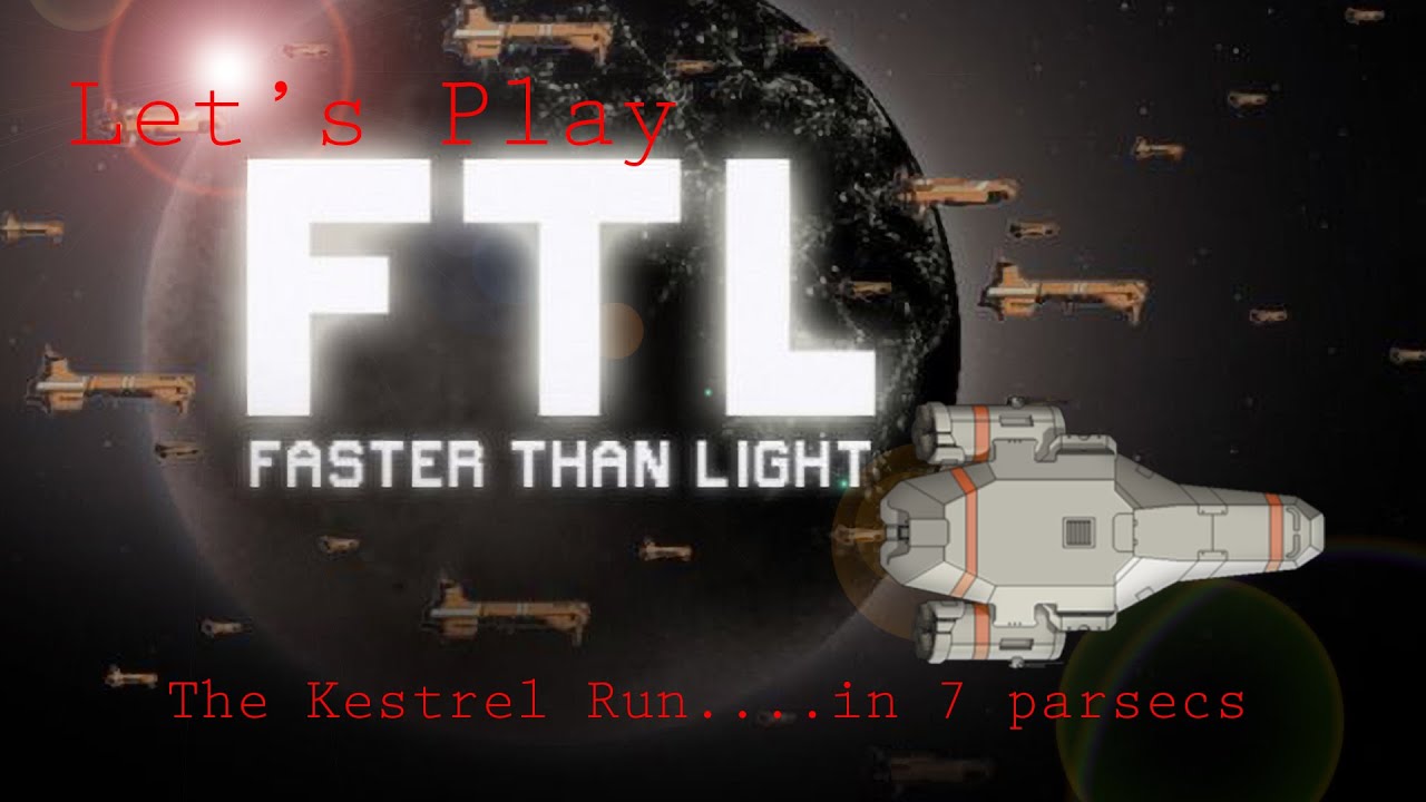 Let's Play: FTL: Faster Than Light - Kestrel [Easy] (Ep3/7) - YouTube