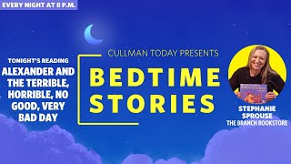 Bedtime Stories–Stephanie Sprouse reads Alexander And The Terrible, Horrible, No Good, Very Bad Day