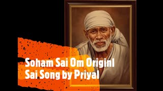 Soham Sai Om Original Sai Song #sai #saibhajan #saisong