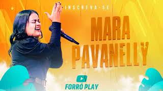 MARA PAVANELLY AS MELHORES