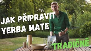 Tradiční příprava Yerba Mate - Jak na to?