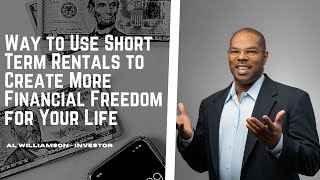Starting The Lazy Way to Use Short Term Rentals to Create More Financial Freedom for Your Life