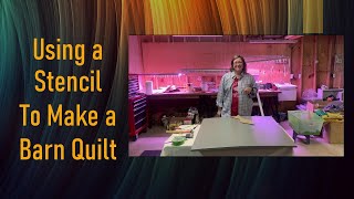 Make a BARN QUILT Using a STENCIL Instead of a Grid Pattern